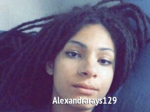 Alexandrarays129