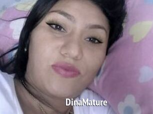 DinaMature