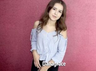 Danagrace