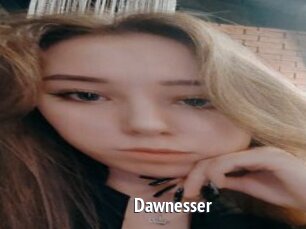 Dawnesser