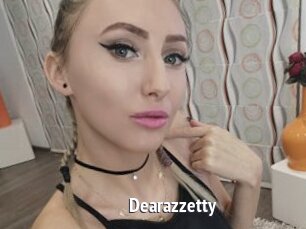 Dearazzetty