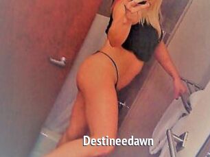 Destineedawn