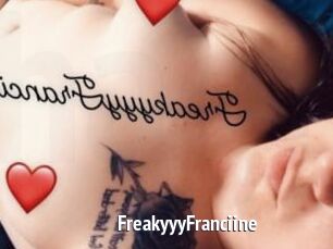 FreakyyyFranciine