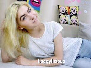 Foggylicious