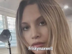 Friskymaxwell