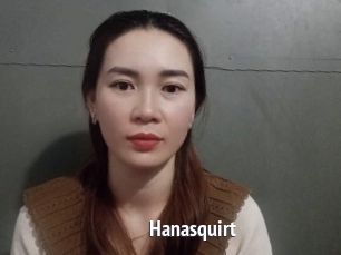 Hanasquirt