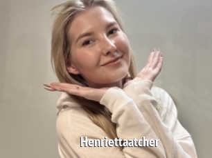 Henriettaatcher