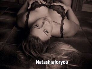 Natashiaforyou