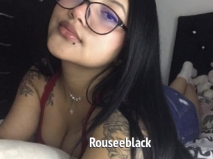 Rouseeblack