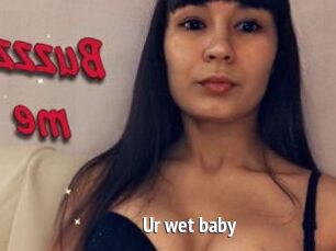 Ur_wet_baby