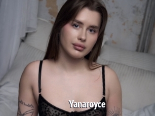 Yanaroyce