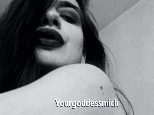 Yourgoddessmich